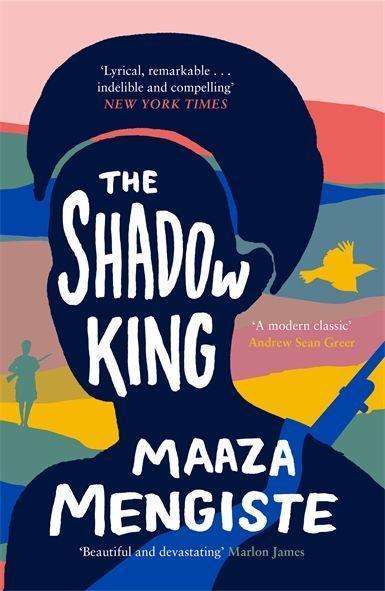 the shadow king by maaza mengiste