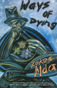 Ways of Dying by Zakes Mda