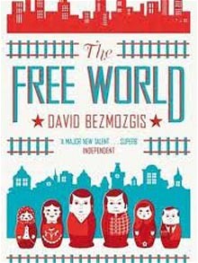 Cover image: The Free World by David Bezmozgis