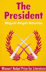The President by Miguel Angel Asturias